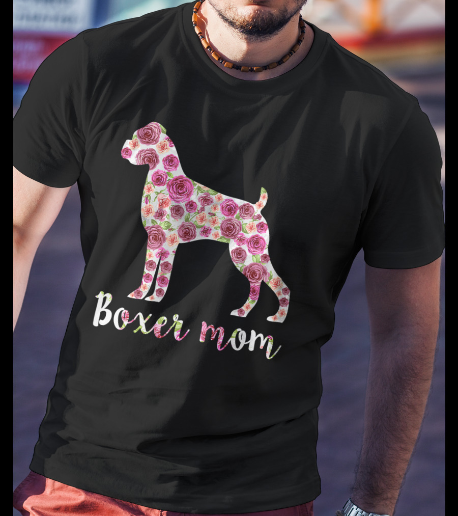 Boxer Mom Floral Dog With Roses T-Shirt
