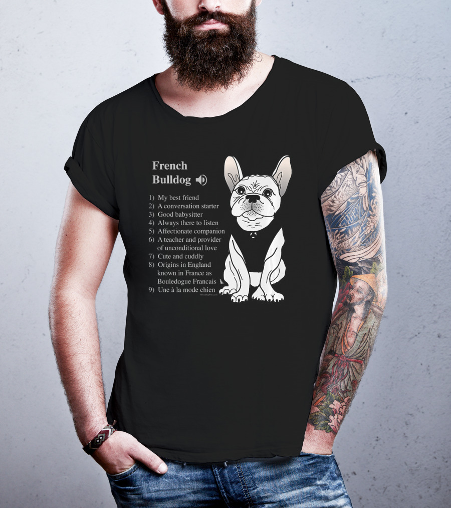 French Bulldog My Best Friend Cute And Cuddly Une à La Mode Chien T-Shirt