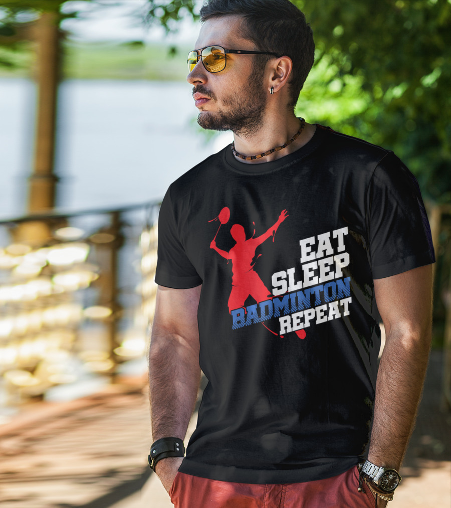 Eat Sleep Badminton Repeat Sports Player T-Shirt