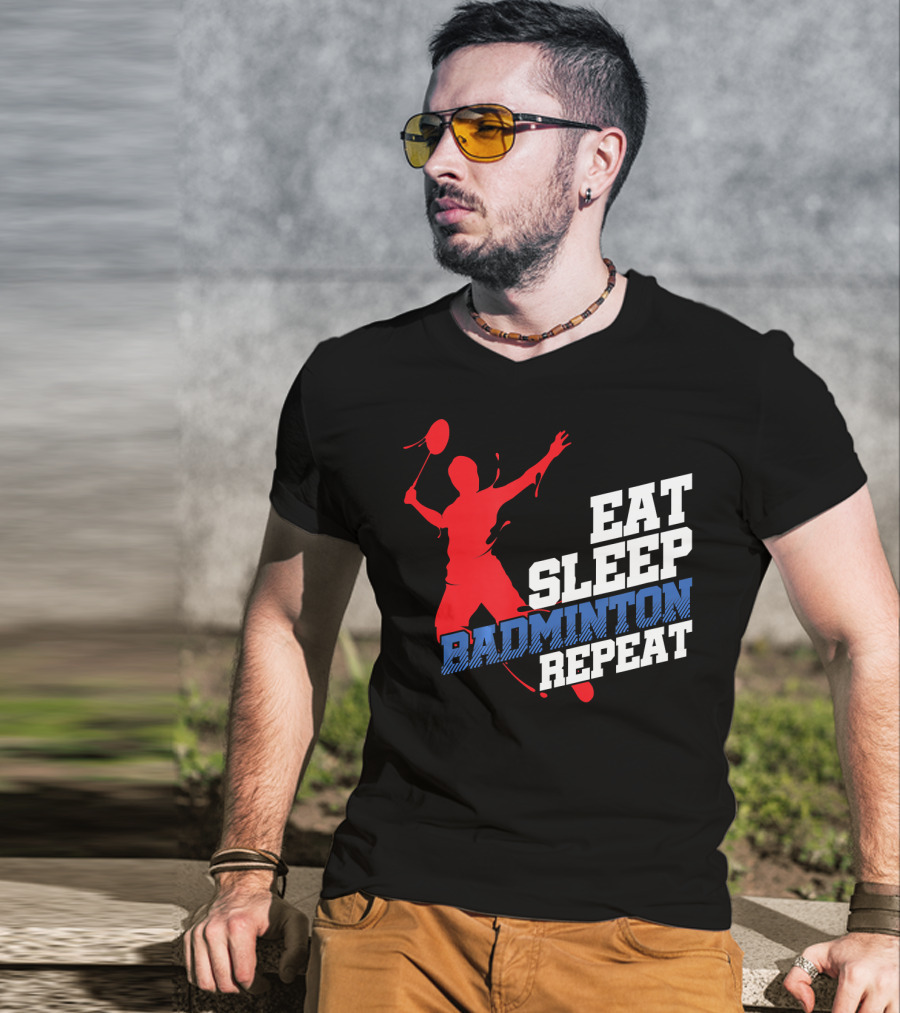 Eat Sleep Badminton Repeat Sports Player T-Shirt