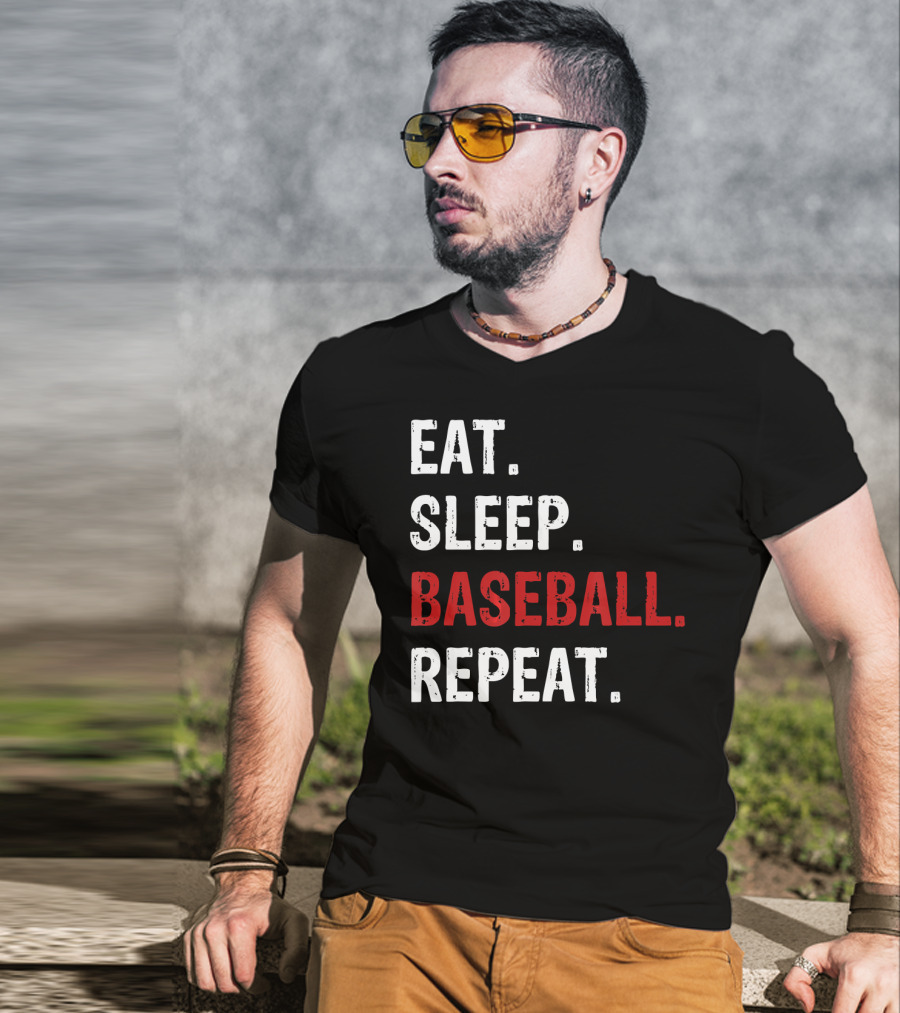 Eat Sleep Baseball Repeat Funny Baseball Enthusiast T-Shirt