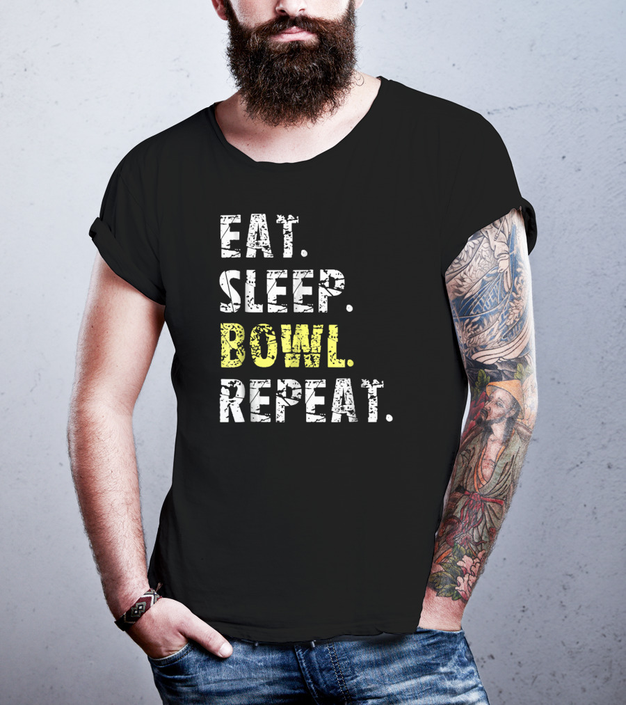 Eat Sleep Bowl Repeat Funny Bowl Text T-Shirt