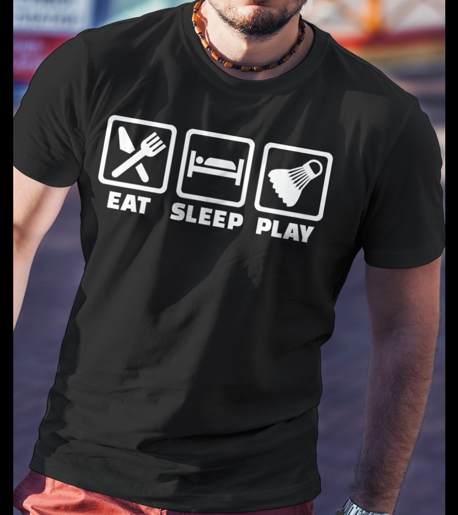 Eat Sleep Play Badminton Shuttlecock Icons T-Shirt