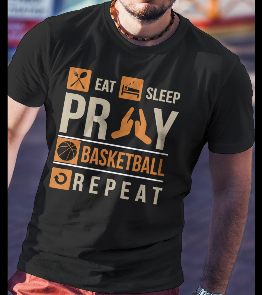 Eat Sleep Pray Basketball Repeat Catholic Basketball Lovers Faith-Based Sports Routine T-Shirt