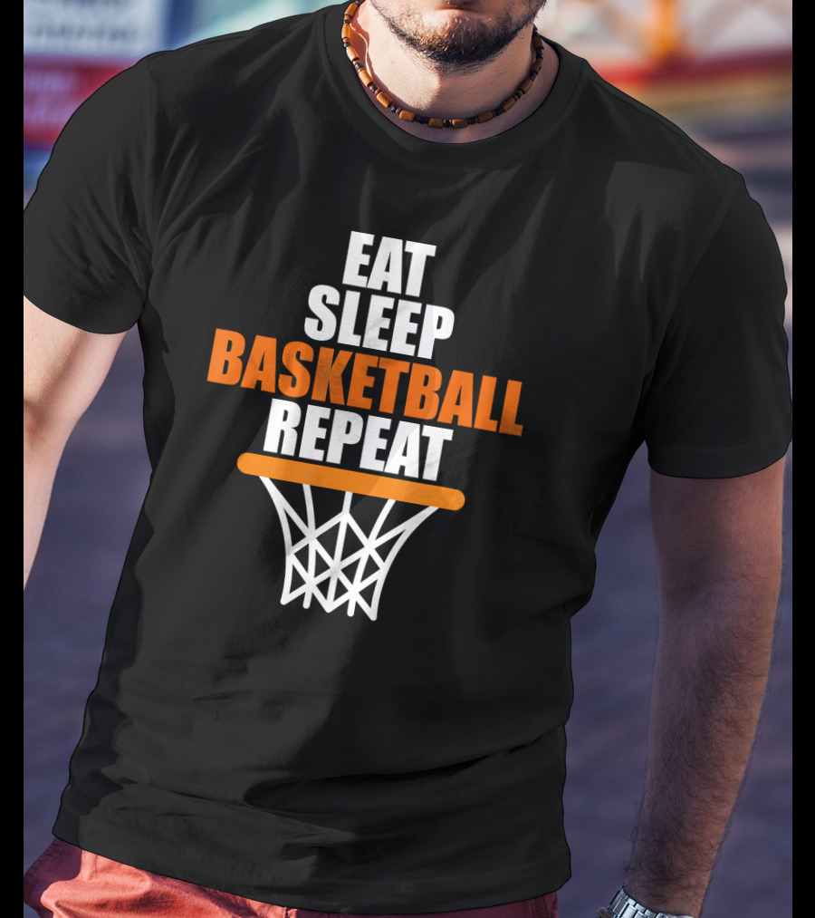 Eat Sleep Basketball Repeat Basketball Hoop T-Shirt