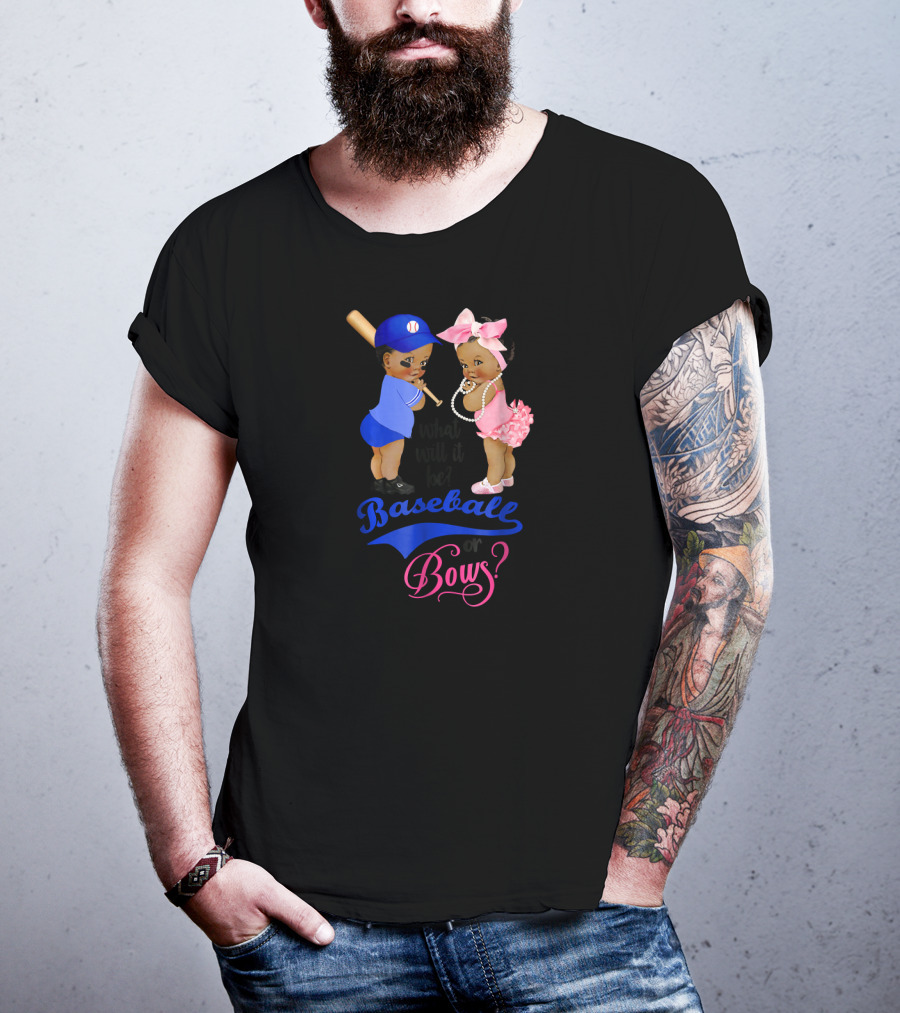What Will It Be Baseball Or Bows? Gender Reveal Party T-Shirt