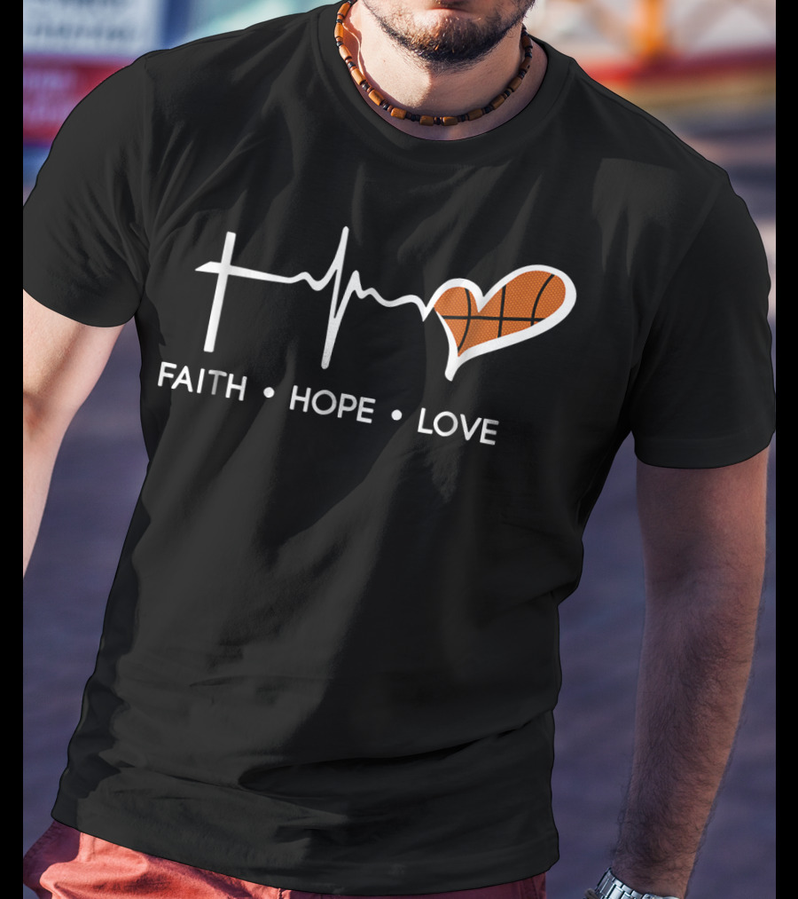 Faith Hope Love Basketball Heartbeat T-Shirt