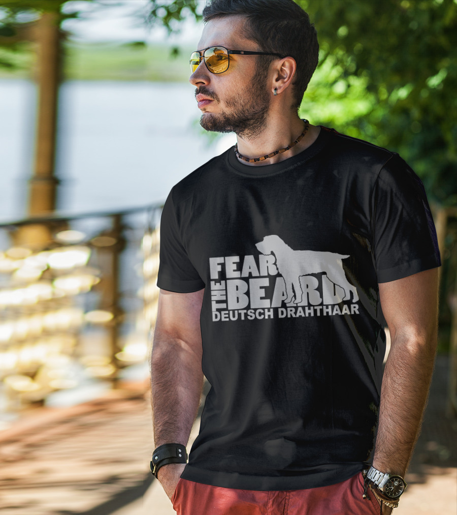 Fear The Beard With Silhouette Of Deutsch Drahthaar Dog T-Shirt