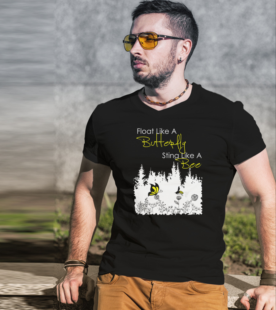 Float Like A Butterfly Sting Like A Bee Forest Nature Scene With Yellow Butterfly And Bee T-Shirt