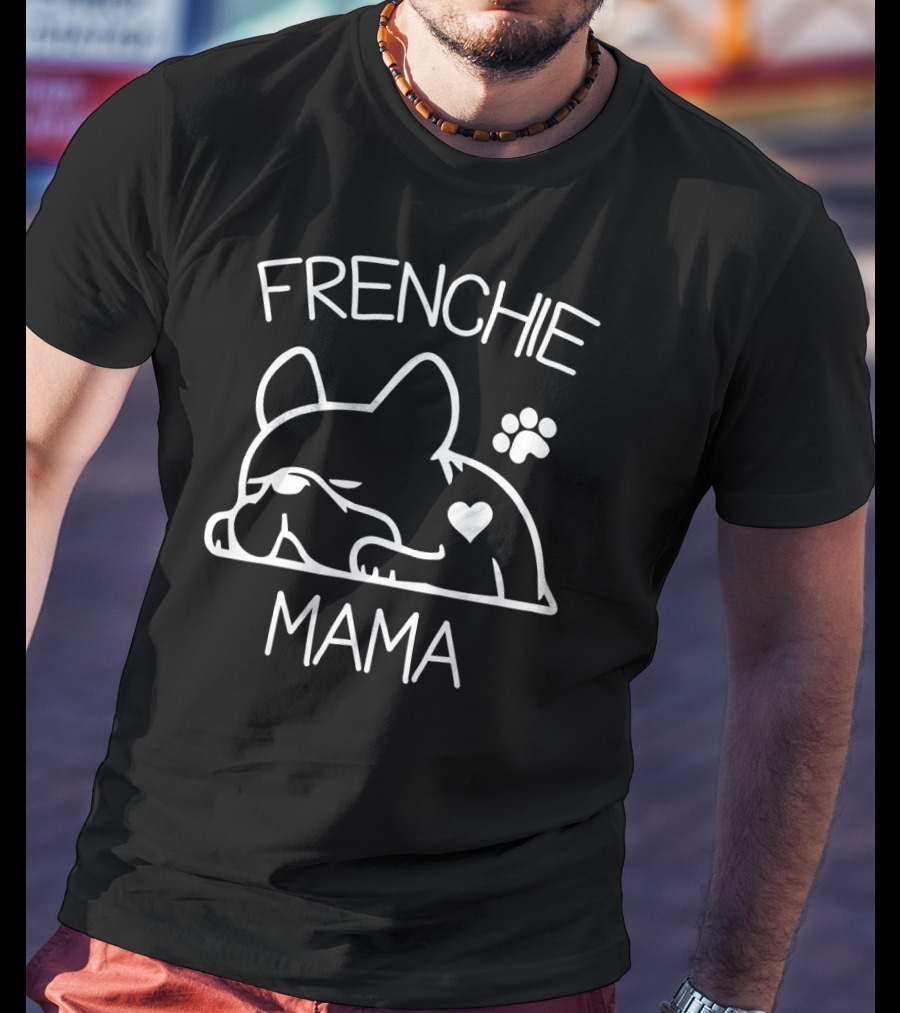 FRENCHIE MAMA French Bulldog Paw Heart T-Shirt