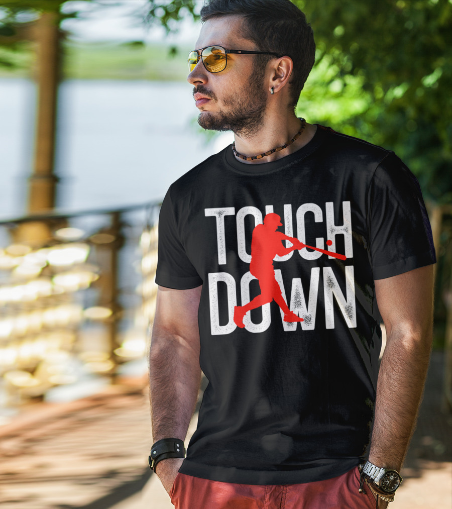 Touchdown Baseball Football Sarcasm Humor T-Shirt