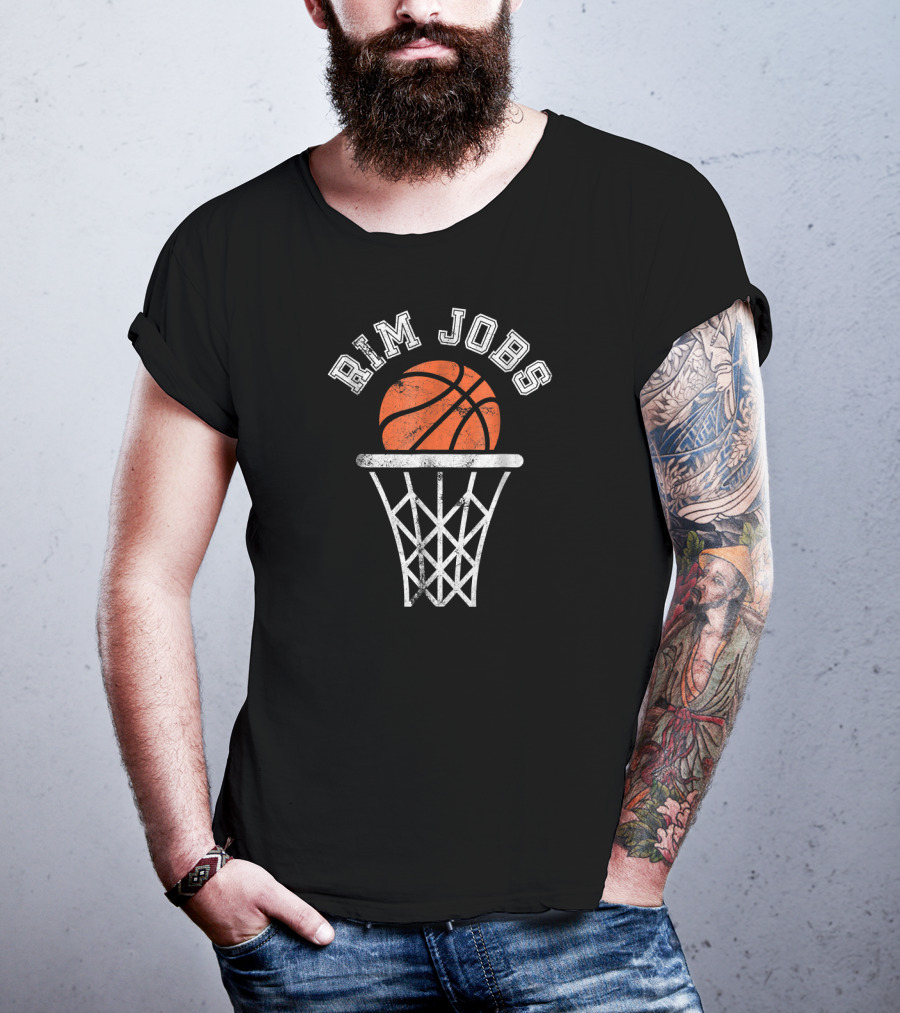 Rim Jobs Basketball Humor T-Shirt