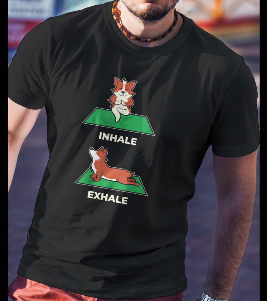 Pilates Yoga Inhale Exhale Funny Corgi T-Shirt