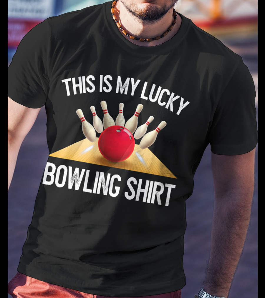 This Is My Lucky Bowling Shirt Bowling Team T-Shirt
