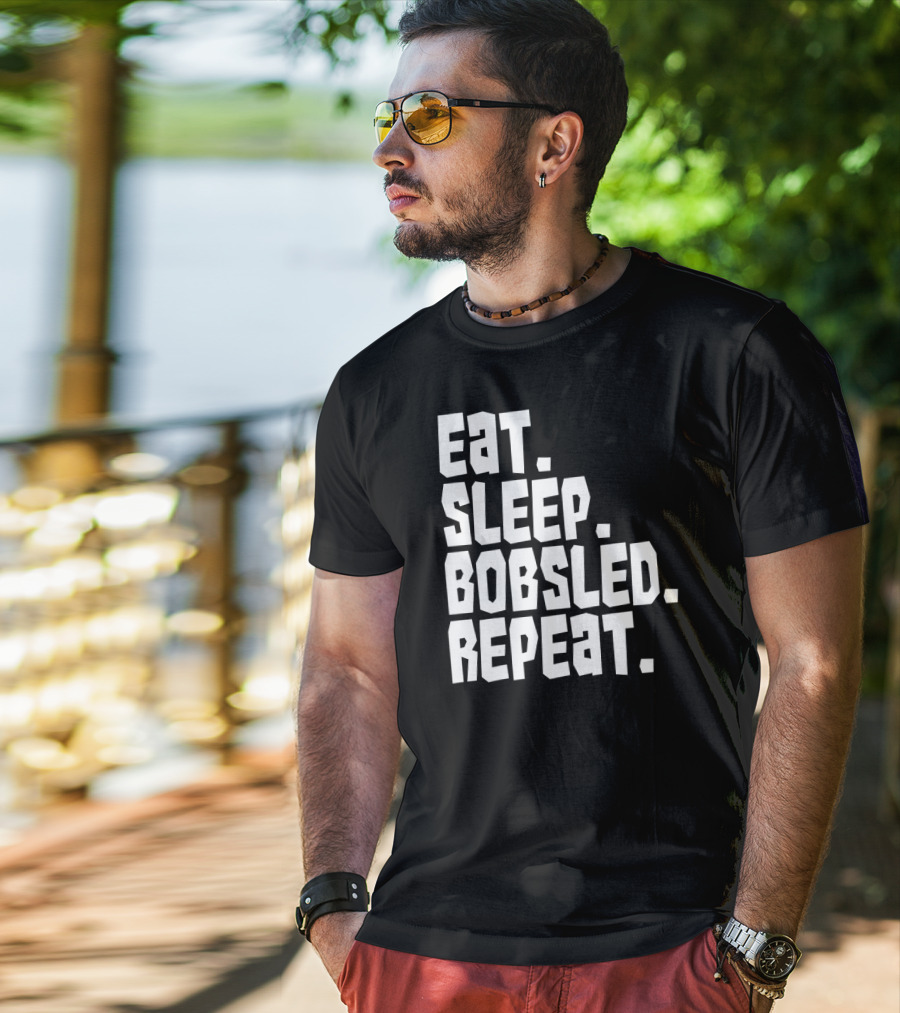 Eat Sleep Bobsled Repeat Funny Patriotic Everyday T-Shirt