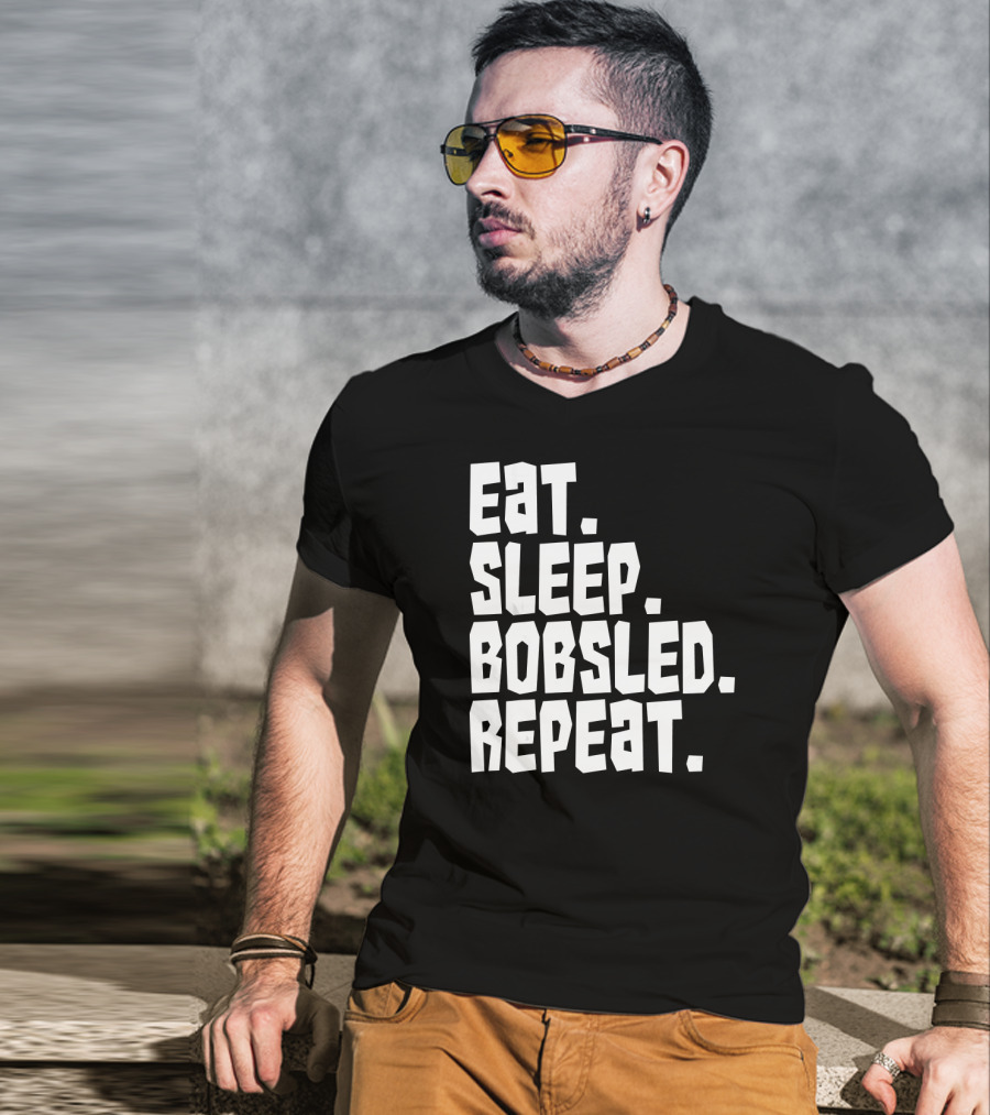 Eat Sleep Bobsled Repeat Funny Patriotic Everyday T-Shirt