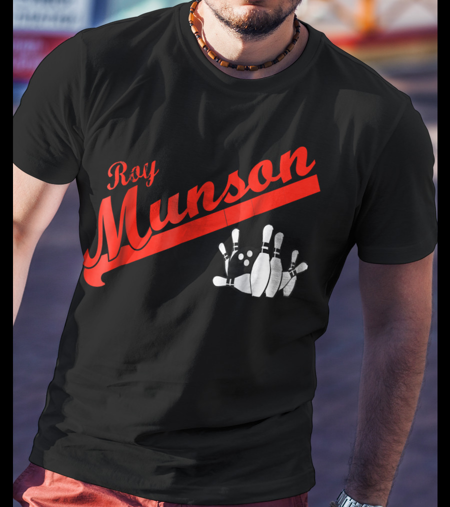Roy Munson Kingpin Bowling Funny T-Shirt