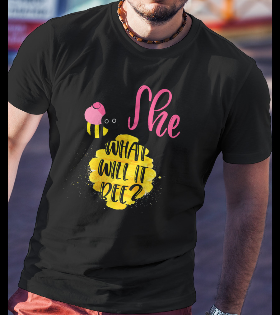 Team She What Will It Bee? T-Shirt