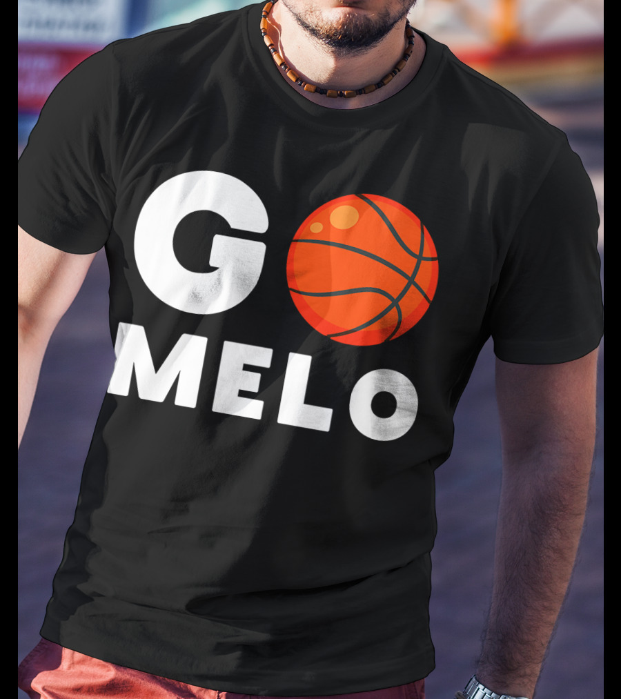 Go Melo Carmelo Basketball Enthusiast Gear T-Shirt