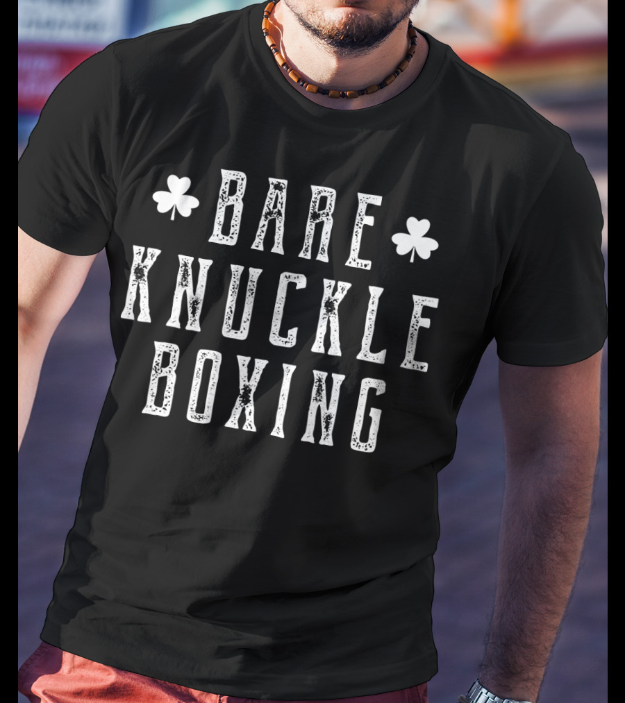 Bare Knuckle Boxing Great Boxing And Co T-Shirt