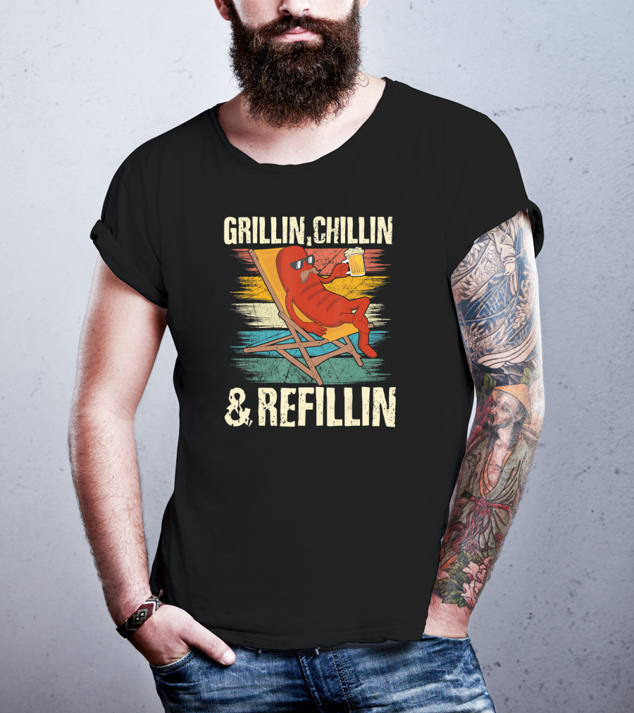Grillin Chillin And Refillin Grill Master Relaxed Hot Dog With Beer In Lounge Chair T-Shirt