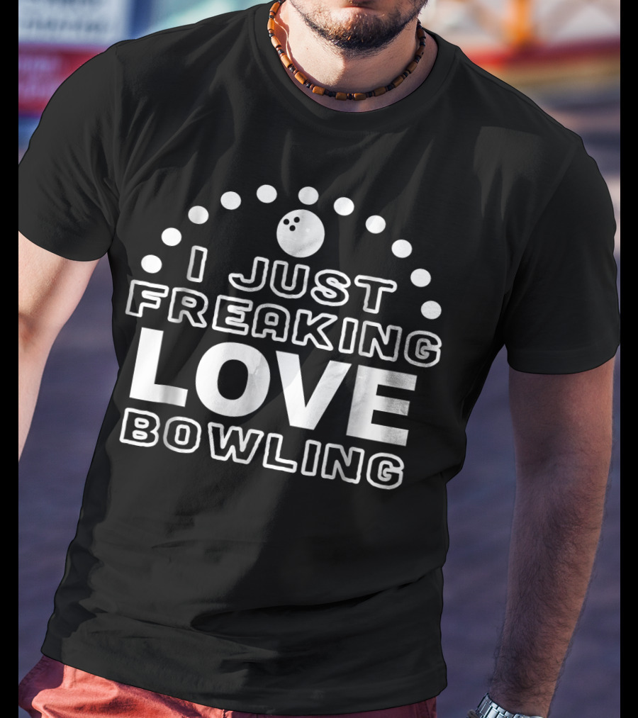 I Just Freaking Love Bowling Cool Tournament Ball Dots T-Shirt