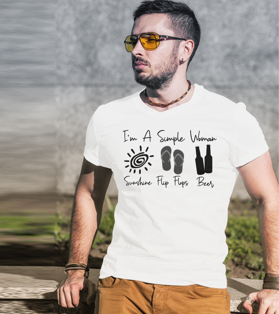 I'm A Simple Woman Sunshine Flip Flops Beer Bottles T-Shirt