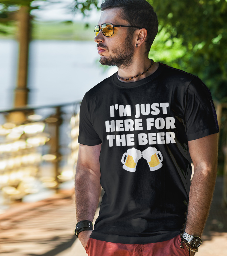 I'm Just Here For The Beer Two Mugs T-Shirt