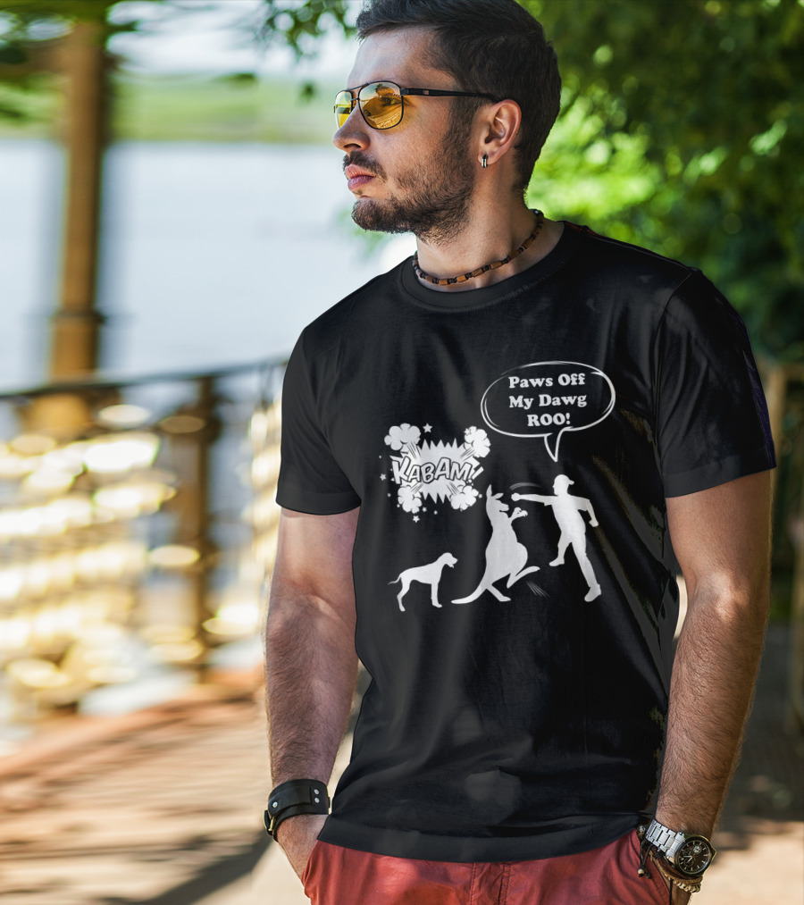 Paws Off My Dawg ROO Kabam Boxing Kangaroo Australia Funny Punch T-Shirt