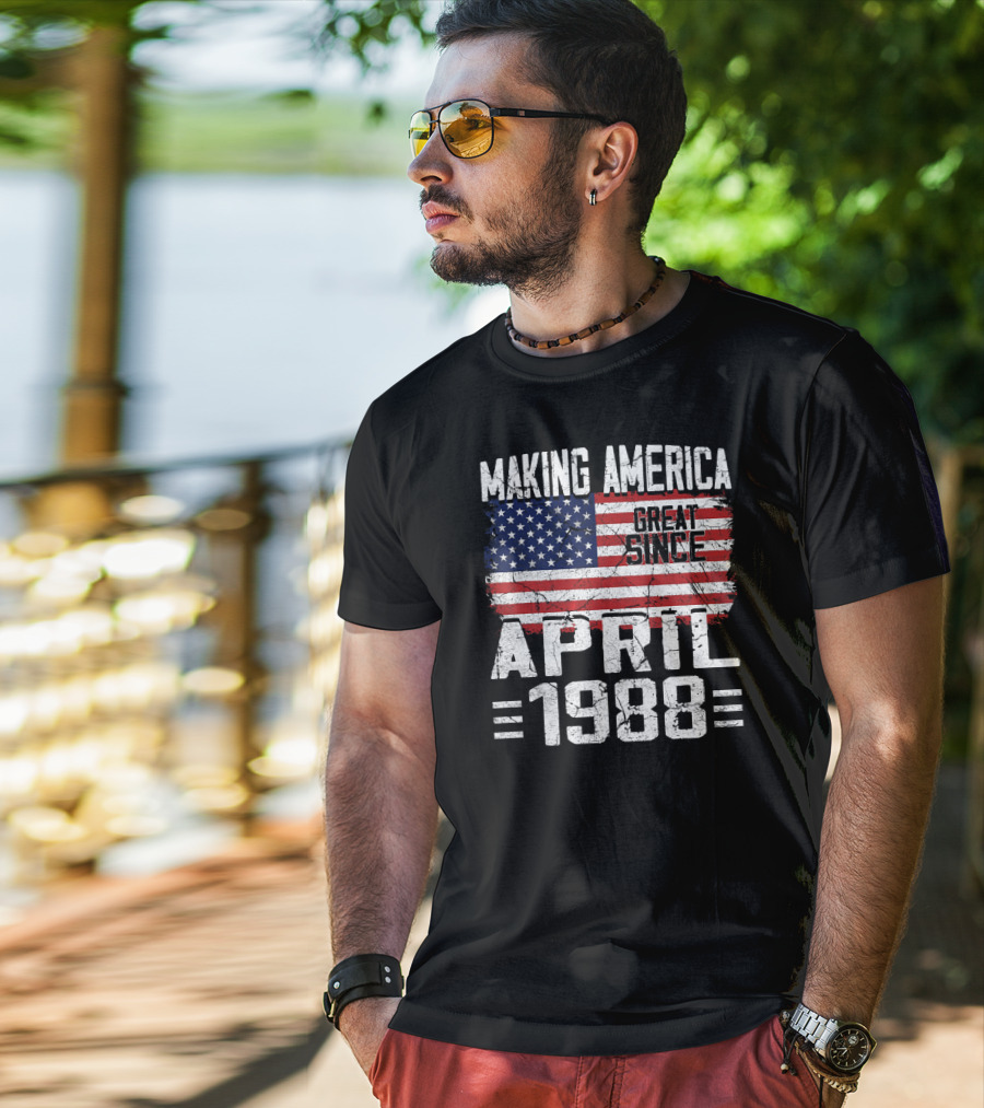 Making America Great Since April 1988 Vintage USA Flag T-Shirt