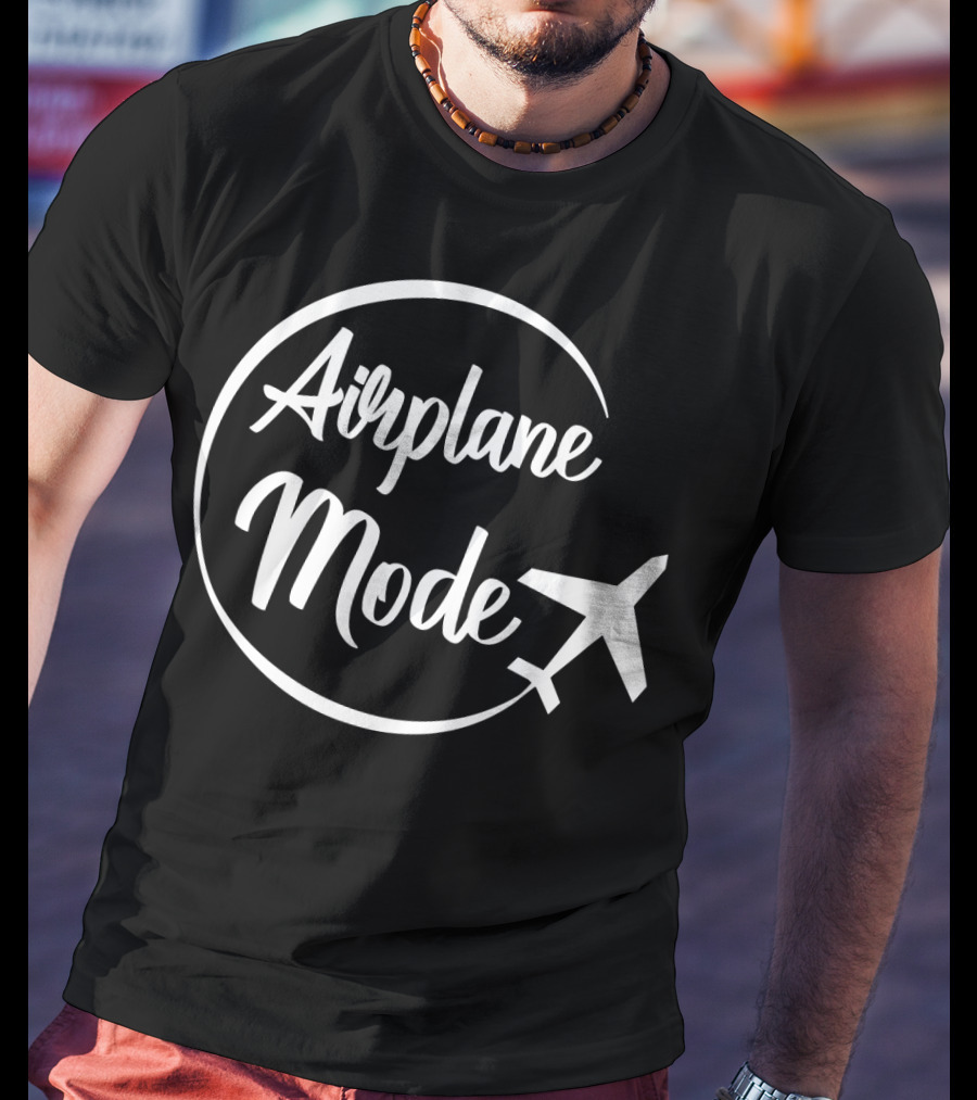 Airplane Mode Travel Vacation Getaway Essentials T-Shirt