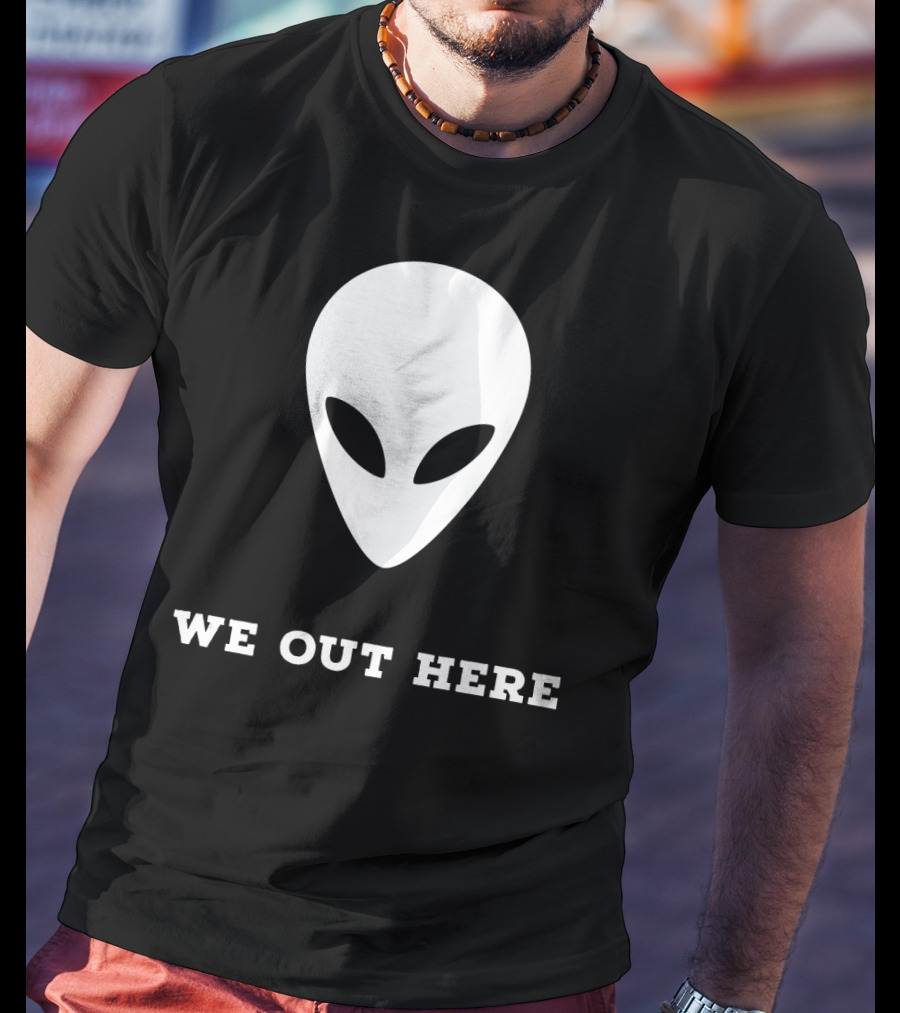 Alien We Out Here Area 51 Fun Extraterrestrial Iconic Head T-Shirt