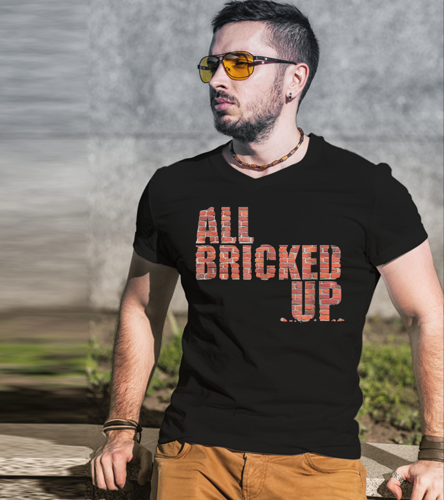 All Bricked Up Brick Mason Masonry Wall Blocks Construction T-Shirt