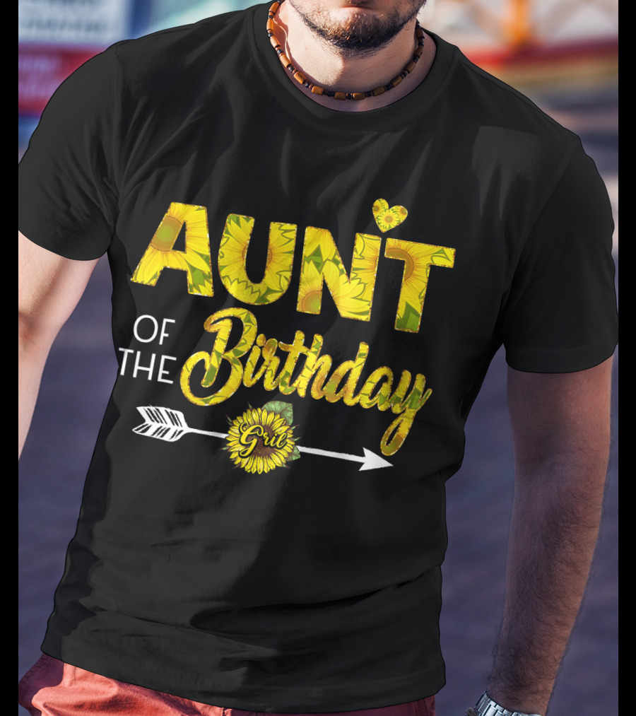 Aunt Of The Birthday Girl Sunflower Arrow Heart T-Shirt