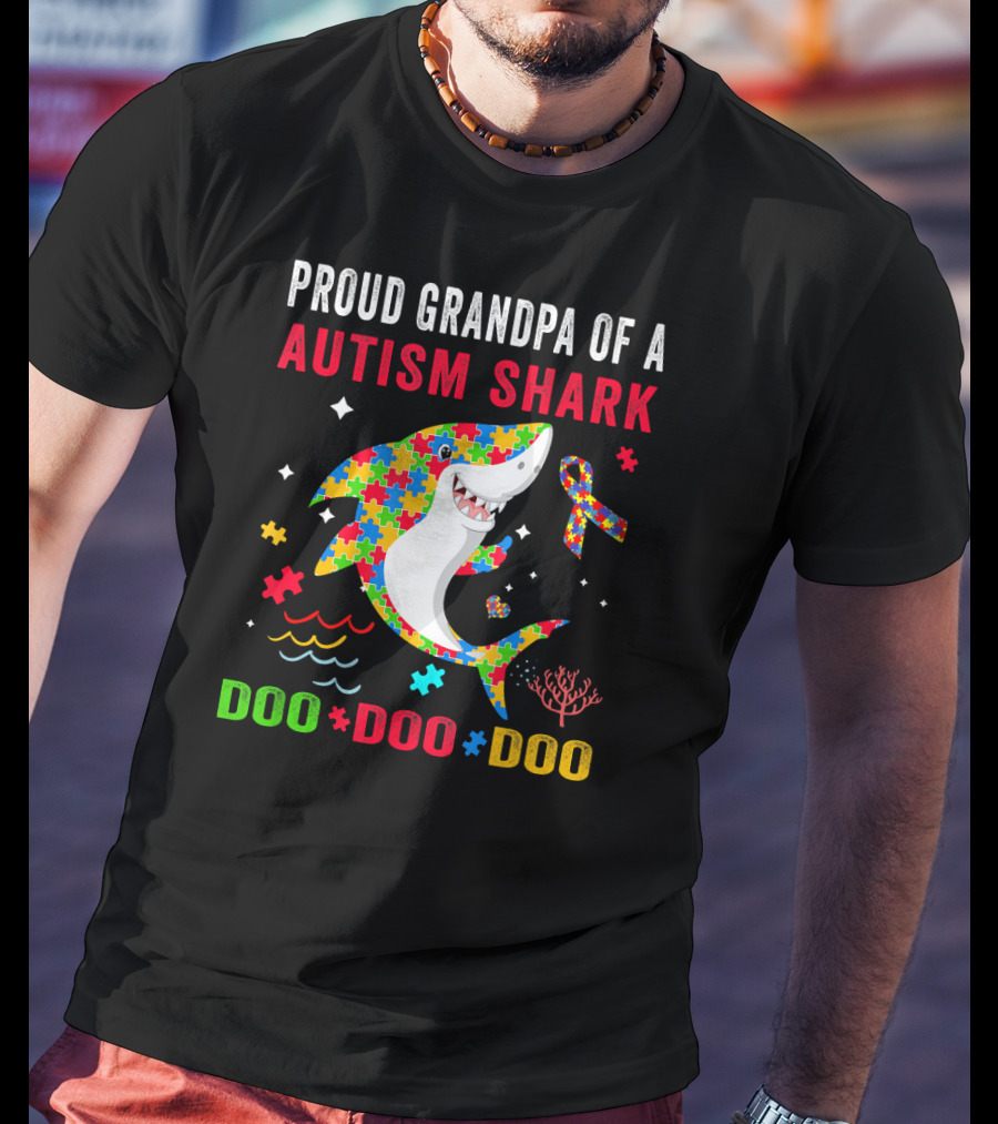Proud Grandpa Of A Autism Shark Doo Doo Doo T-Shirt