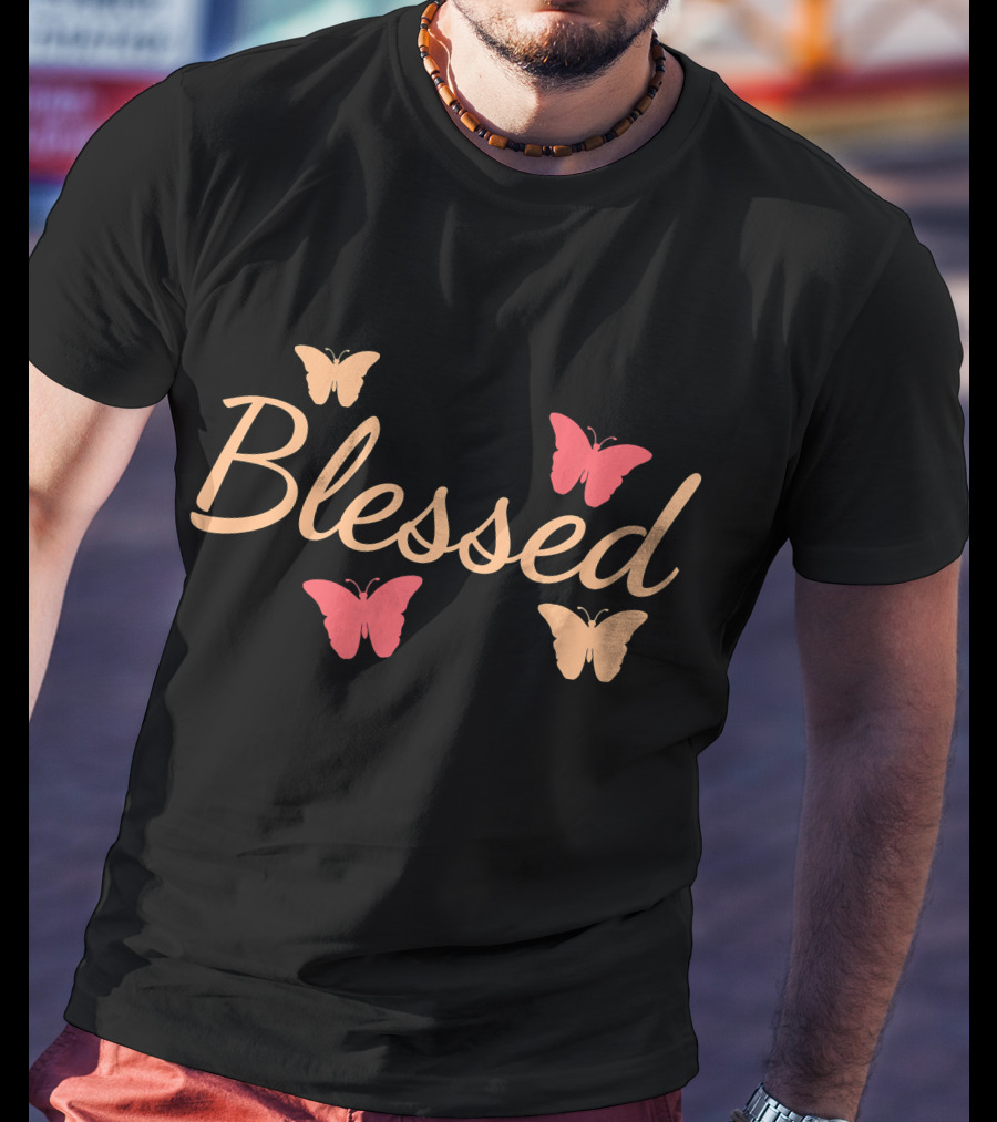 Blessed With Beautiful Butterflies T-Shirt