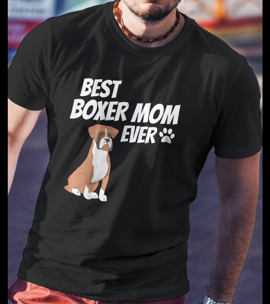 Best Boxer Mom Ever With Cute Dog And Paw Prints T-Shirt