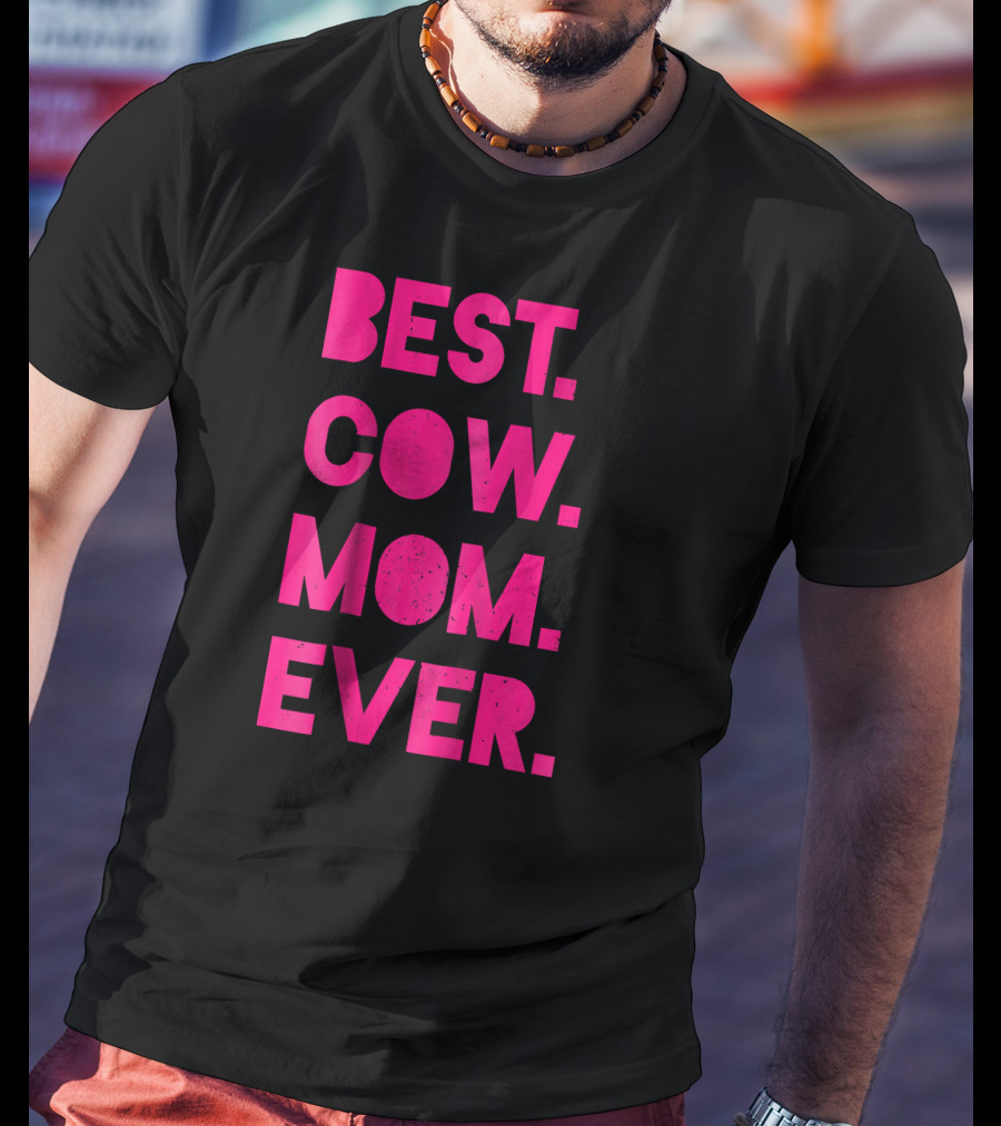 Best Cow Mom Ever Womens Vintage Far T-Shirt