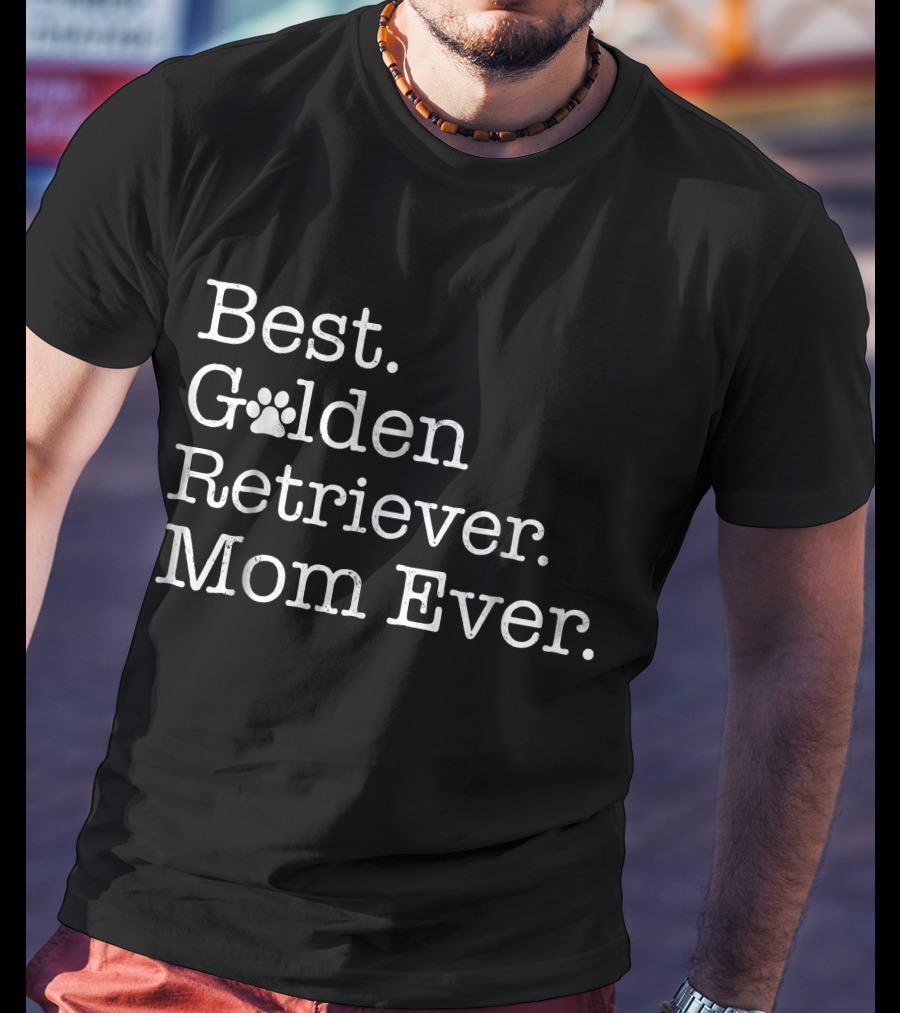 Best Golden Retriever Mom Ever With Paw Prints T-Shirt
