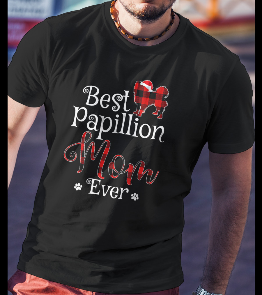 Best Papillion Mom Ever Santa Plaid Paws T-Shirt