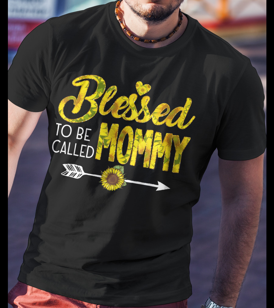 Blessed To Be Called Mommy Sunflower Arrow T-Shirt