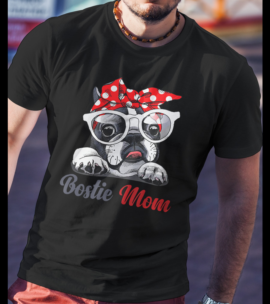 Bostie Mom Boston Terrier Dog With Red Polka Dot Bandana And Glasses T-Shirt