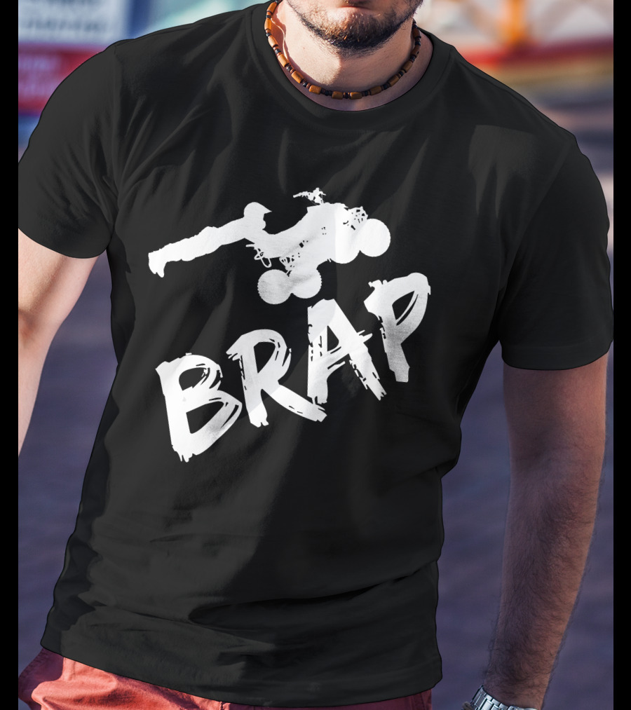 Brap ATV Quad Bike Adventure T-Shirt