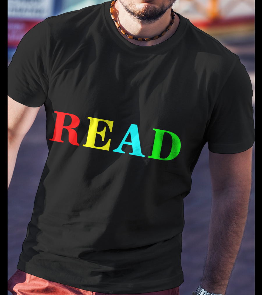 READ In Color Bold Letters Teacher Reading Book T-Shirt