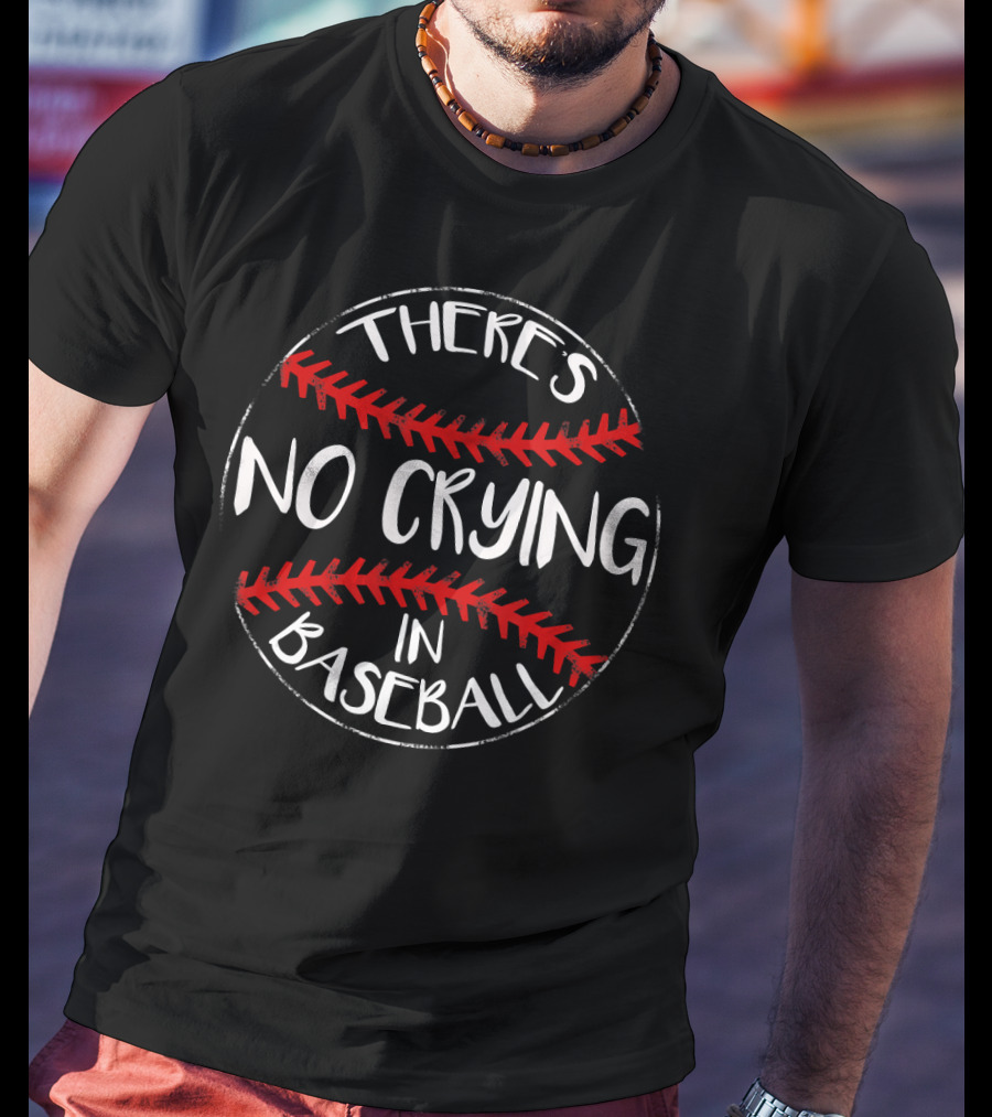 There's No Crying In Baseball Red Stitching Circle T-Shirt