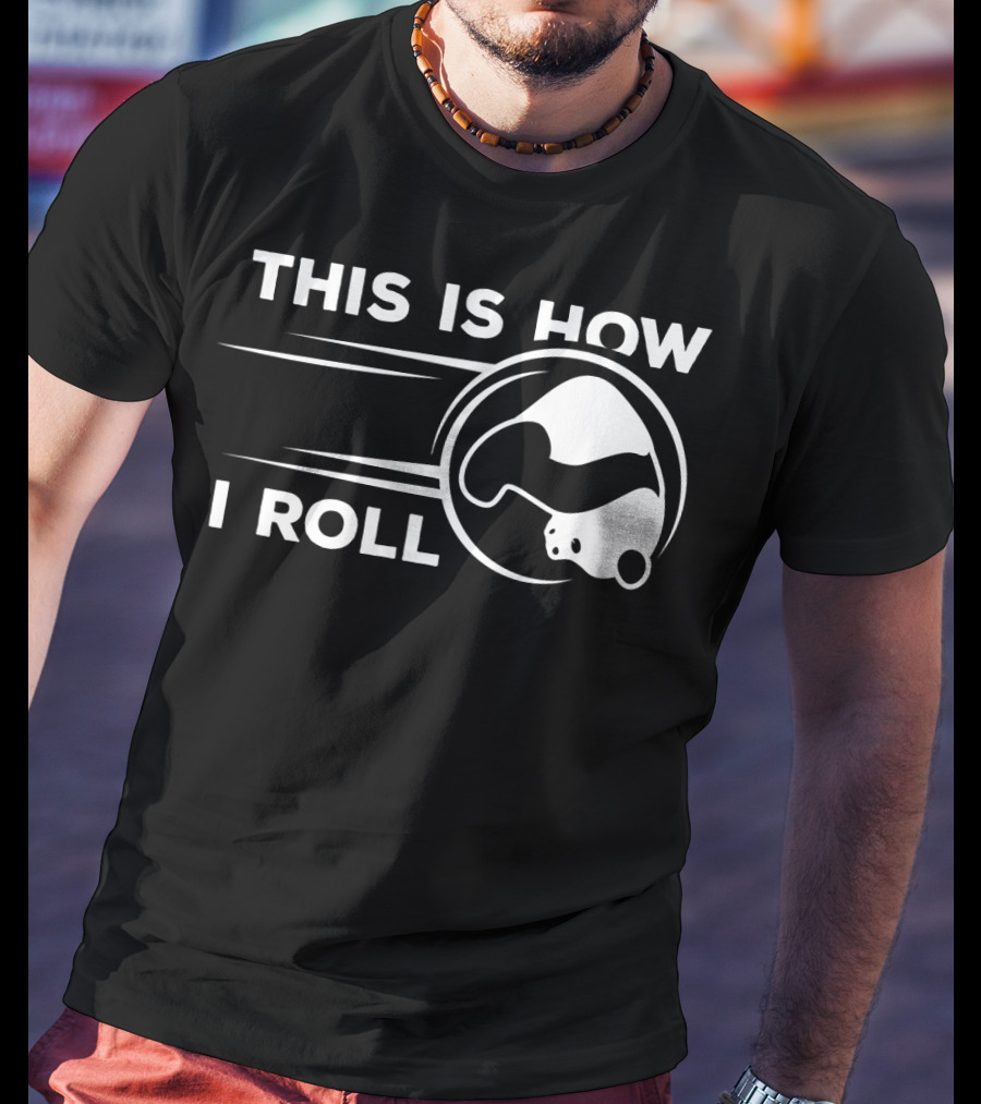 This Is How I Roll Funny Bowling Panda T-Shirt
