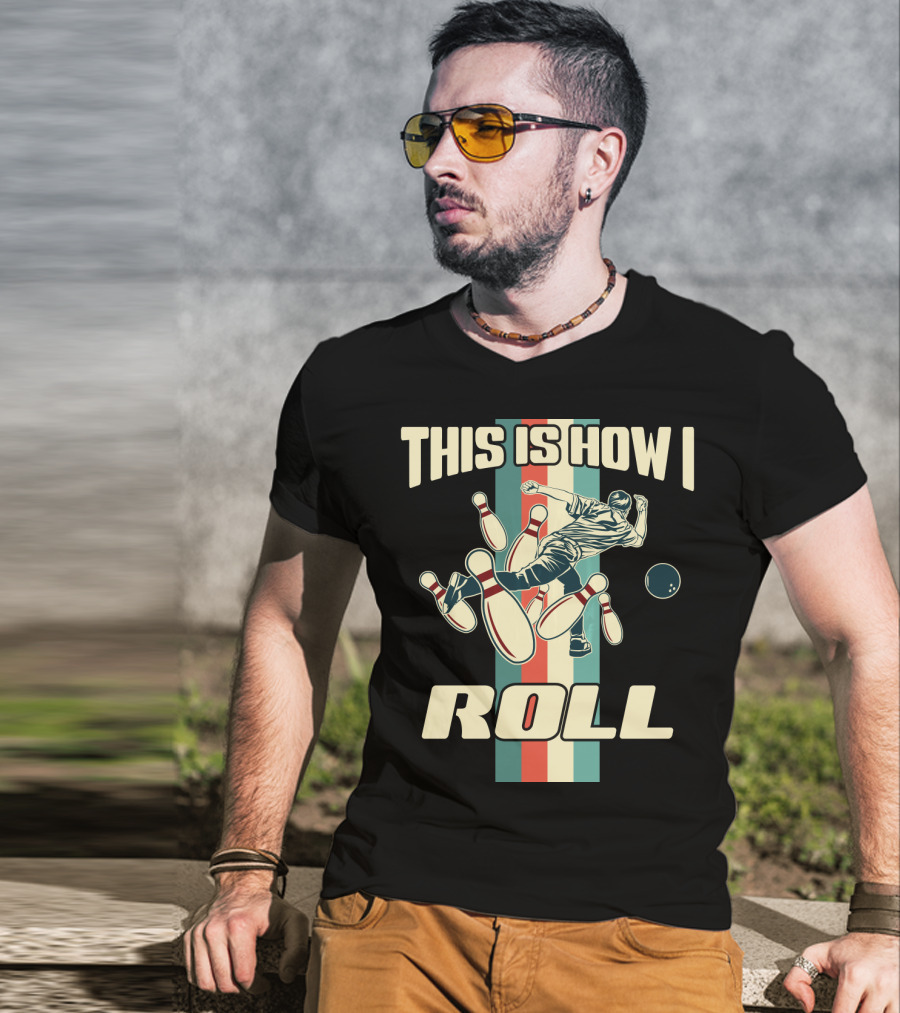 This Is How I Roll Vintage Bowling Pin Strikes T-Shirt