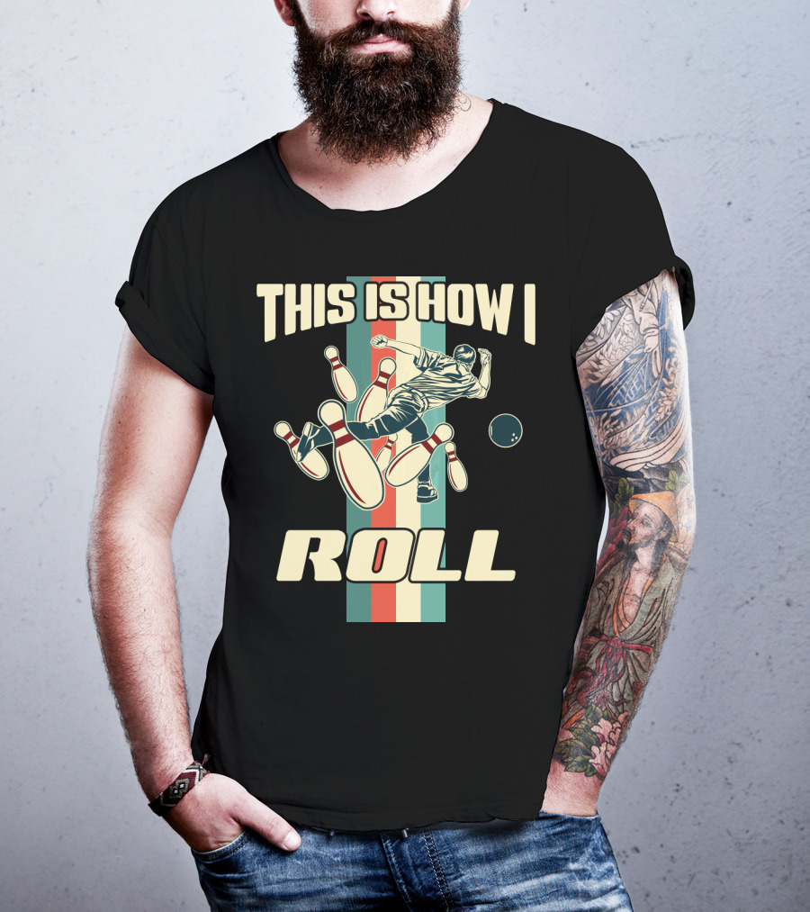 This Is How I Roll Vintage Bowling Pin Strikes T-Shirt