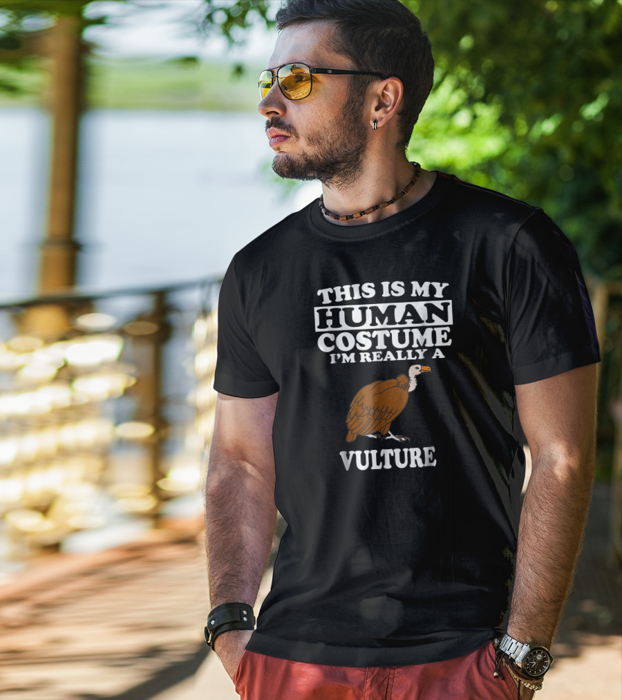 This Is My Human Costume I'm Really A Vulture T-Shirt