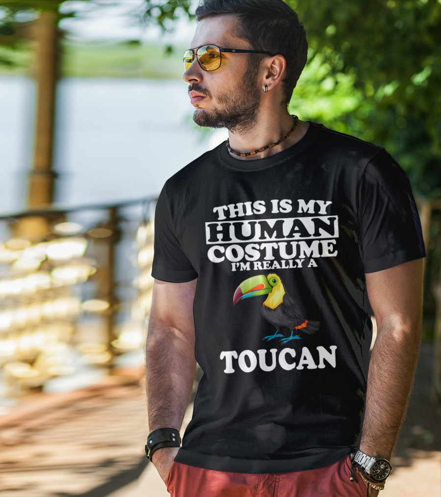 This Is My Human Costume I'm Really A Toucan T-Shirt